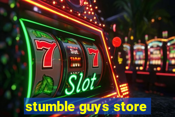 stumble guys store